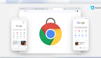 Comment sécuriser votre navigateur Google Chrome